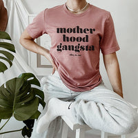 Motherhood Gangsta Lightweight Tee - Alley & Rae Apparel