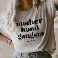 Motherhood Gangsta Lightweight Tee - Alley & Rae Apparel