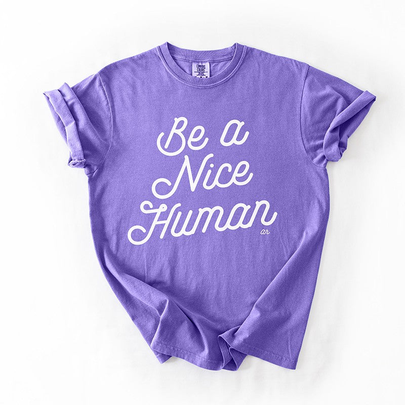 Be a Nice Human Tee
