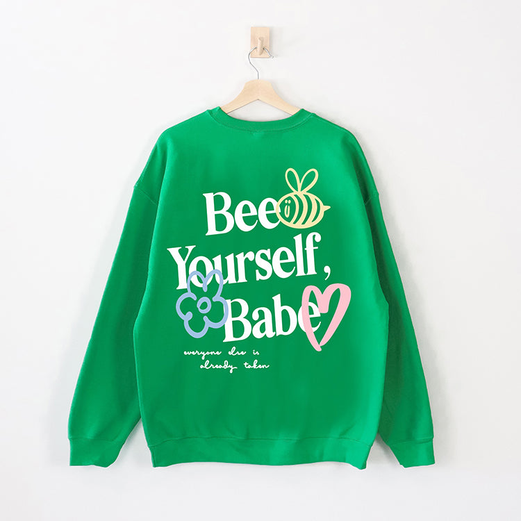 Bee Yourself, Babe Crewneck Sweatshirt