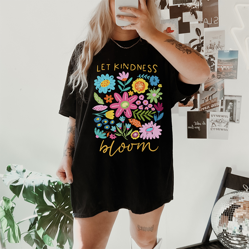 Let Kindness Bloom Graphic Tee 🌸