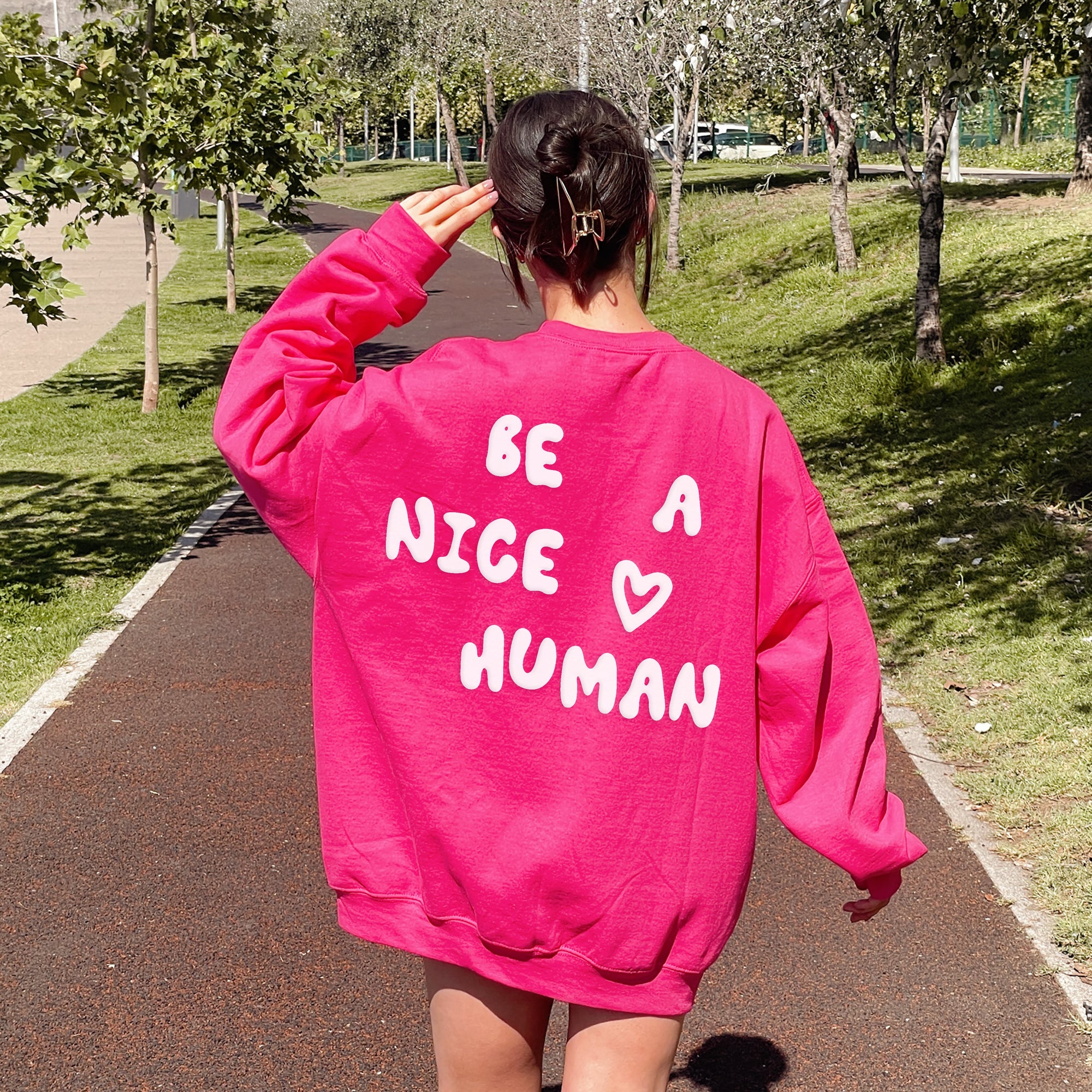 Be A Nice Human PUFF Sweatshirt