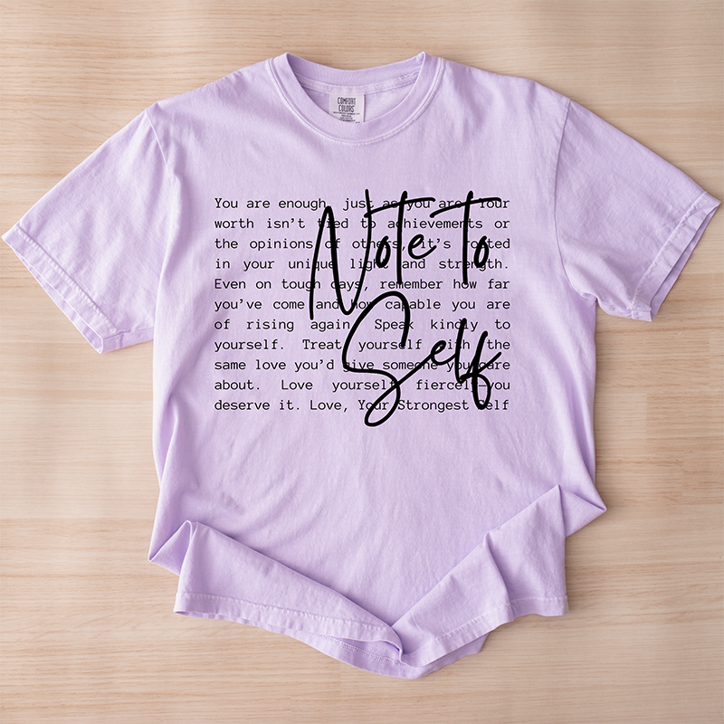 Note To Self Graphic Tee