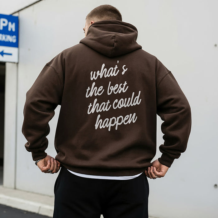 What’s the Best That Could Happen inspirational hoodie with front and back graphic