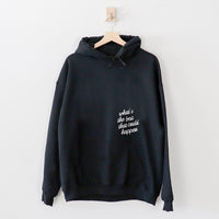Black What’s the Best That Could Happen inspirational hoodie flat lay front view