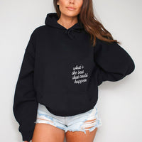 Female model wearing black What’s the Best That Could Happen inspirational hoodie front view