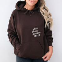 Female model wearing dark chocolate What’s the Best That Could Happen hoodie front view