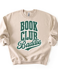 Sand Book Club Baddie book lover sweatshirt with green graphic