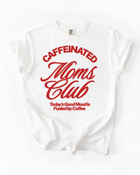 White Caffeinated Moms Club heavyweight graphic tee with red coffee mom design