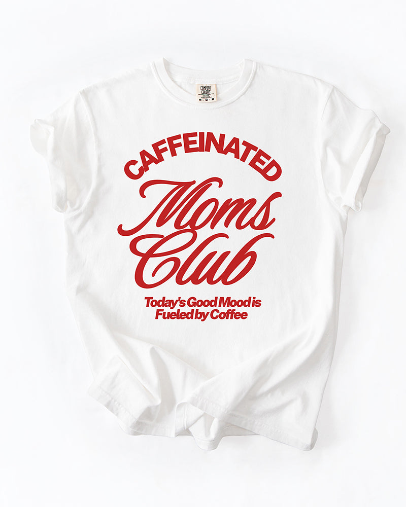 White Caffeinated Moms Club heavyweight graphic tee with red coffee mom design
