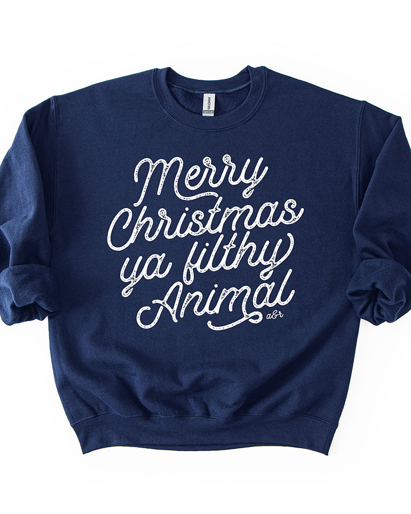 Navy Merry Christmas Ya Filthy Animal unisex Christmas movie sweatshirt with distressed white print