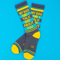 My Dog and I Talk Shit About You crew socks in heather gray with bright blue and yellow accents