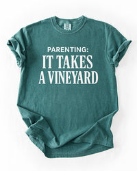 Parenting It Takes a Vineyard blue spruce funny parenting graphic tee