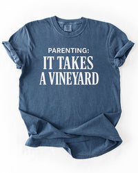 Parenting It Takes a Vineyard denim blue funny mom graphic tee