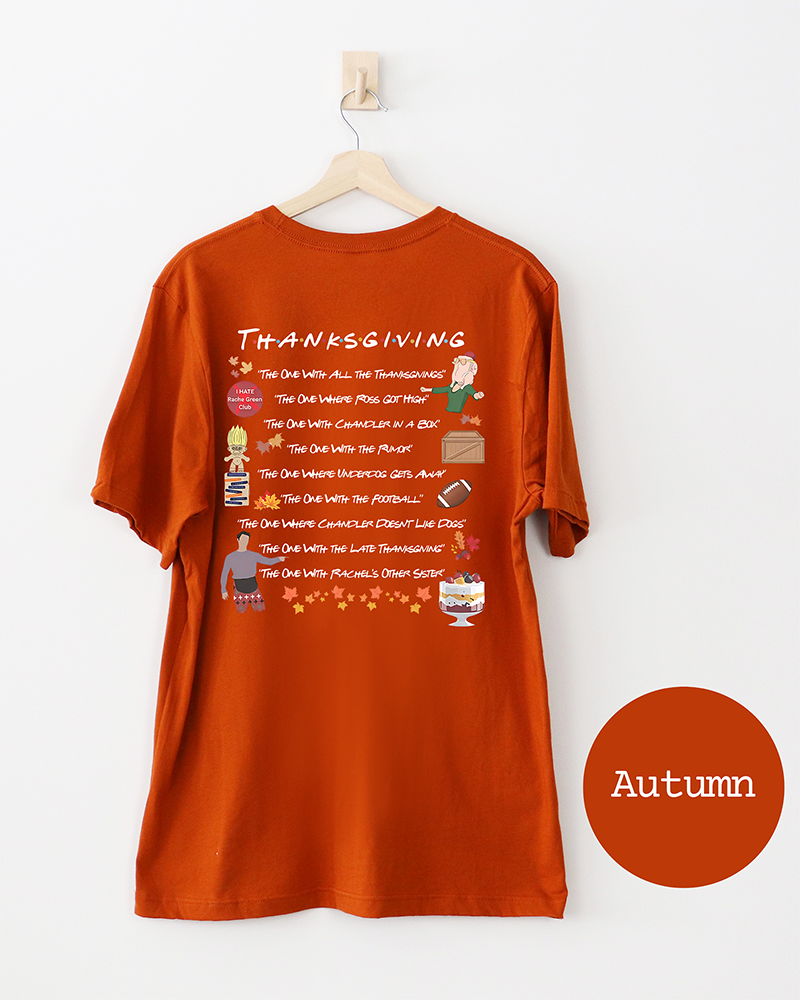 Back of autumn orange Friends-inspired Thanksgiving T-shirt featuring a colorful collection of Thanksgiving episode illustrations.