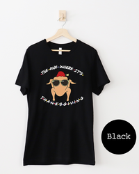 Black lightweight Thanksgiving T-shirt featuring a Friends-inspired turkey wearing sunglasses and a fez with playful white lettering.