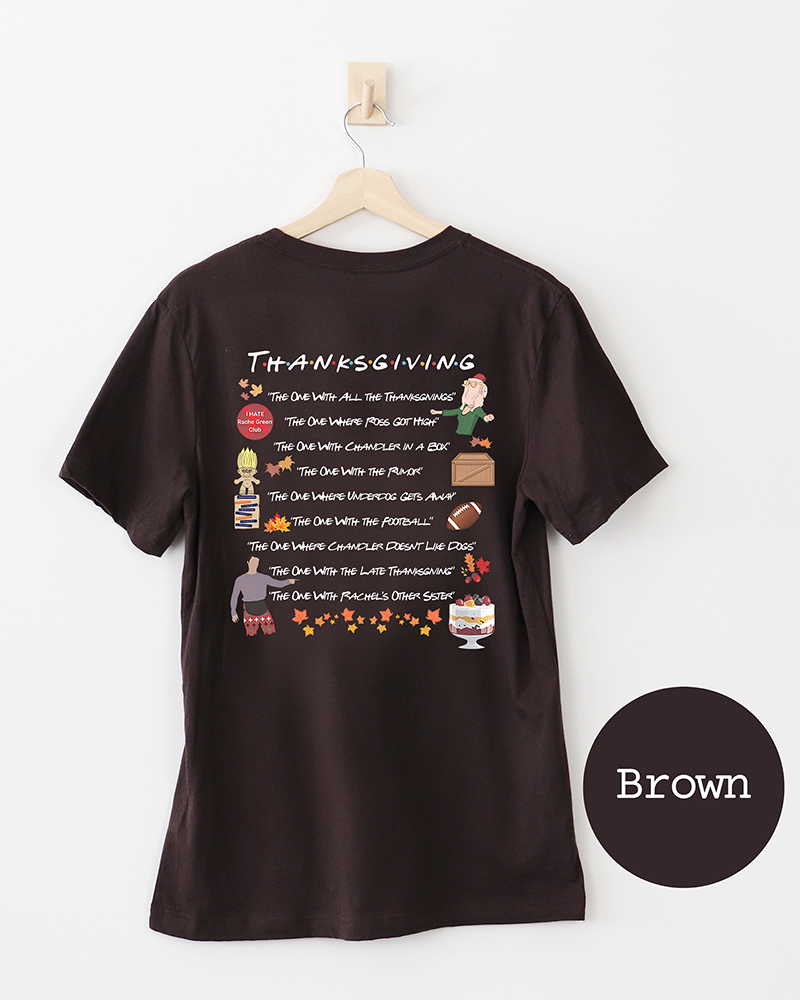 Back of brown Friends-inspired Thanksgiving T-shirt featuring colorful illustrations referencing memorable Thanksgiving episodes.