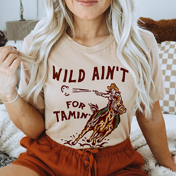 Wild Ain't For Tamin' Lightweight Western Tee