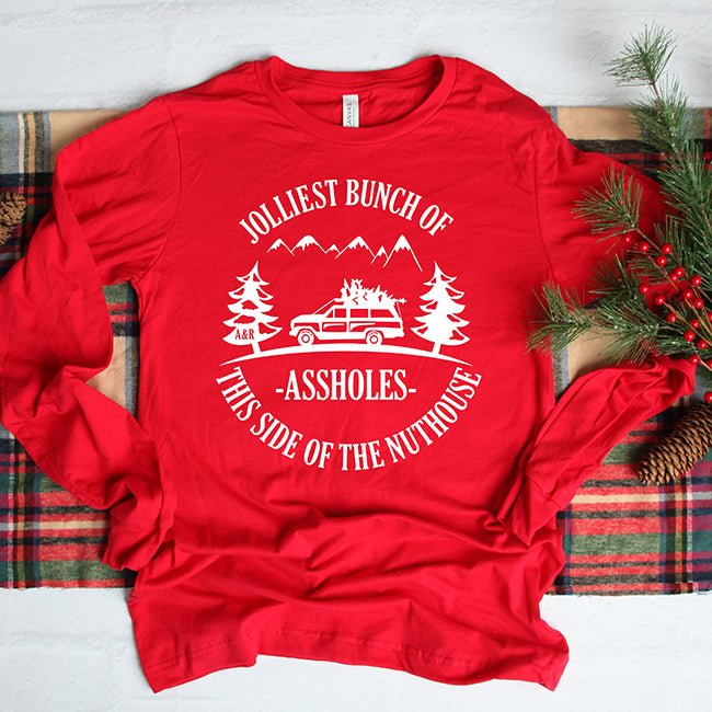 Jolliest Bunch Of Assholes This Side Of The Nuthouse Lightweight Long Sleeve Tee - Alley & Rae Apparel